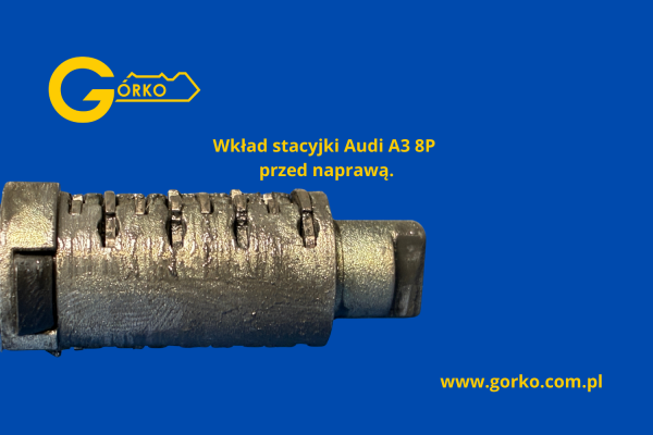 uszkodzony wkład stacyjki audi a3 przed naprawą